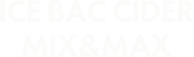 ICE BAC CIDER MIX&MAX
